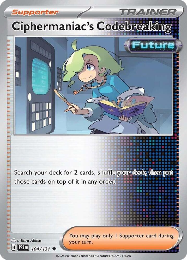 Ciphermaniac's Codebreaking 104/131 Uncommon SV: Prismatic Evolutions NM
