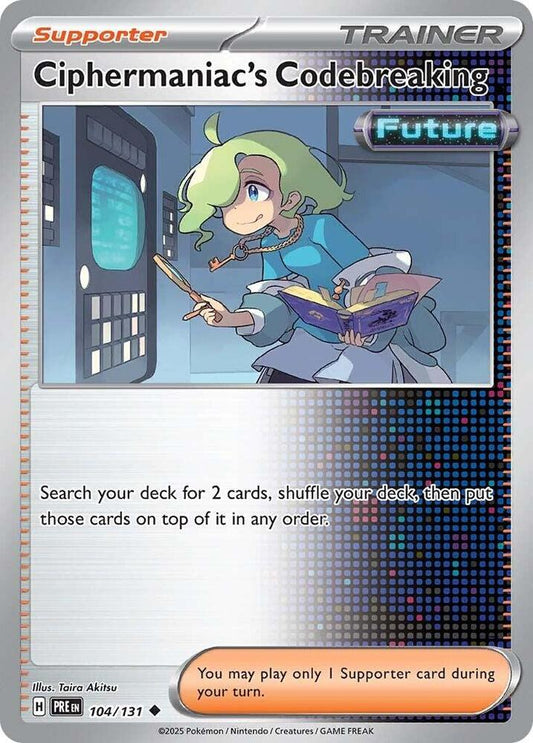 Ciphermaniac's Codebreaking 104/131 Uncommon SV: Prismatic Evolutions NM